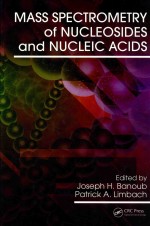 Mass Spectr<em>om</em>etry <em>of</em> Nucle<em>os</em>ides and Nucleic Acids