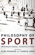 PHILOSOPHY OF SPORT:INTERNATIONAL PERSPE<em>C</em>TIVE