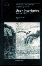 USER INTERFACES <em>GATEWAY</em> OF BOTTLENECK?
