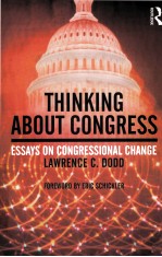 THINKING <em>ABOUT</em> CONGRESS  ESSAYS ON CONGRESSIONAL CHANGE
