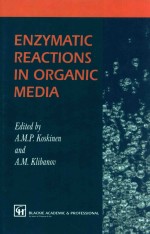Enzy<em>m</em>atic <e<em>m</em>>r</e<em>m</em>>eactions in o<e<em>m</em>>r</e<em>m</em>>ganic <em>m</em>edia