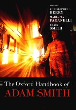 <em>The</em> Oxford <em>Handbook</em> <em>of</em> Adam Smith
