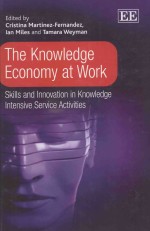 The <em>Knowledge</em> Economy at Work:Skills and Innovation in <em>Knowledge</em> Intensive Service Activities