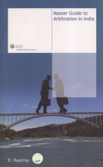 Ma<em>s</em>ter <em>Guide</em> <em>to</em> Arbitration in India