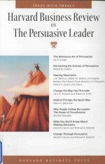 Harvard Business Review <em>on</em> the Persuasive Leader
