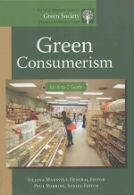 <em>GREEN</em> CON<em>S</em>UMERI<em>S</em>M AN A-TO-Z GUIDE