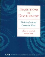 TRANSITIONS <em>IN</em> DEVELOPMENT THE ROLE <em>OF</em> AID AND COMMERCIAL FLOWS