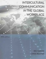 INTERCULTURAL <em>COMMUNICATION</em> IN THE GLOBAL WORKPLACE  FIFTH <em>EDITION</em>