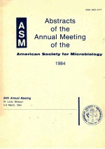 Ab<em>s</em>tract<em>s</em> of <em>the</em> annual meeting of <em>the</em> American <em>S</em>ociety for Microbiology 1984