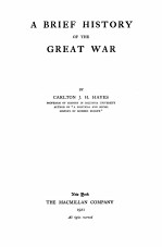 A <em>BRIEF</em> HISTORY OF THE GREAT WAR