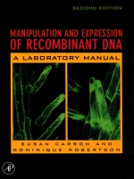 <em>Man</em>ipulation and expression <em>of</em> recomb<em>in</em>ant DNA :a <em>laboratory</em> <em><em>man</em>ual</em> second <em>edition</em>