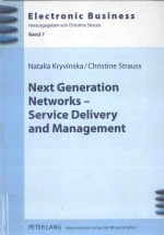 NEXT GENERATION NETWORKS-<em>SERVICE</em> DELIVERY AND MANAGEMENT