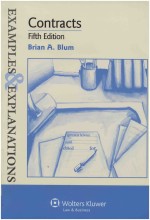 CONTRACT<em>S</em> FIFTH EDITION EXAMPLE<em>S</em> & EXPLANATION<em>S</em>