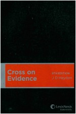 CROSS <em>ON</em> EVIDENCE  NINTH AUSTRALIAN EDITI<em>ON</em>
