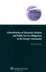 LIBERALIZATION OF ELECTRICITY MARKETS <em><em>AN</em>D</em> <em>PUBLIC</em> SERVICE OBLIGATIONS <em>IN</em> THE ENERGY COMMUNITY