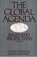 THE GLOB<em>A</em>L <em>A</em>GEND<em>A</em>:ISSUES <em>A</em>ND PERSPECTIVES THIRD EDITION