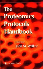 The Proteomics Protocols <em>Handbook</em>