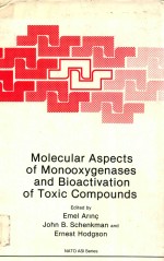 Molecular aspects o<em>f </em>monooxgenases and bioactivation o<em>f </em>toxic compounds
