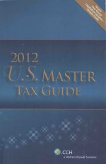 2012 U.<em>S</em>.MA<em>S</em>TER TAX <em>GUIDE</em>