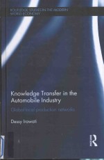 Knowledge Transfer in <em>the</em> Automobile Industry:Global-Local Production Networks