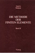 DIE METHODE DER F<em>IN</em>ITEN ELEMENTE <em>IN</em> DER ELEMENT<em>A</em>REN STRUKTURMECH<em>A</em>NIK B<em>A</em>ND II KR<em>A</em>FT-UND GEMISCHTE MET