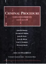 <em>CRIMINAL</em> <em>PROCEDURE</em>:CASES AND COMMENTS 2005 SUPPLEMENT SIXTH <em>EDITION</em>