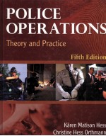 POLICE OPERATIONS  <em>THEORY</em> <em>AND</em> <em>PRACTICE</em>  FIFTH EDITION
