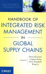 THE <em>HANDBOOK</em> OF INTEGRATED RISK MANAGEMENT IN GLOBAL SUPPLY CHAINS