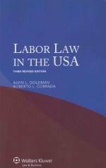 L<em>A</em>BOR <em>L<em>A</em>W</em> <em>IN</em> THE US<em>A</em>  <em>THIRD</em> REVISED <em>EDITION</em>