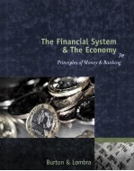 THE FINANCIAL SYSTEM & THE ECONOMY:<em>PRINCIPLES</em> OF MONEY & BANKING 3RD EDITION