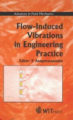 FOLW-INDUCED VIBRATIONS IN <em>ENGINEERING</em> <em>PRACTICE</em>