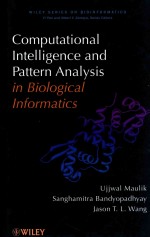Computational <em>Intelligence</em> and Pattern Analysis in Biology Informatics