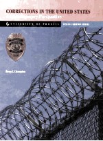 CORRECTIONS IN THE UNITED STATES:A CONTEMPORARY PERSPECTIVE THIRD <em>EDITION</em>