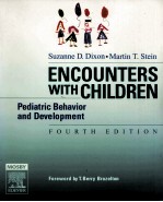 ENCOUNTERS WITH CHILDREN PEDIATRIC <em>BEHAVIOR</em> AND DEVELOPMENT <em>FOURTH</em> <em>EDITION</em>