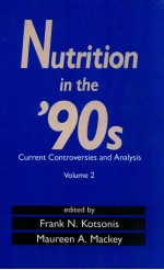 nutrition in the '90s current controversies <em>ab</em><em>al</em>ysis volume2