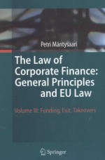 THE LAW OF CORPORATE FINANCE:GENERAL <em>PRINCIPLES</em> AND EU LAW  VOLUME III:FUNDING