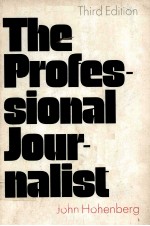 <em>THE</em> PR<em>OF</em>ESSIONAL JOURNALIST  THIRD <em>EDITION</em>