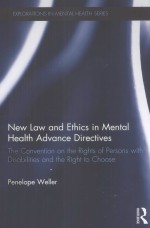 NEW <em>L<em>A</em>W</em> <em>A</em>ND ETHICS <em>IN</em> MENT<em>A</em>L HE<em>A</em>LTH <em>A</em>DV<em>A</em>NCE DIRECTIVES