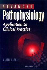 <em>Advanced</em> Pathophysiology: Application to Clinical Practice