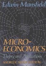 MICROECONOMICS <em>THEORY</em>/<em>APPLICATIONS</em> SHORTER SIXTH EDITION
