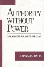 AUTHORITY WITHOUT POWER  LAW AND THE JAPANE<e<em>m</em>>S</e<em>m</em>>E PARADOX