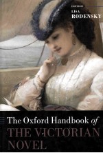<em>The</em> Oxford <em>Handbook</em> <em>of</em> <em>the</em> Victorian Novel