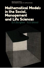 MATHEMATICAL MODELS IN THE SOCIAL，<em>MANAGEMENT</em> AND LIFE <em>SCIENCE</em>S