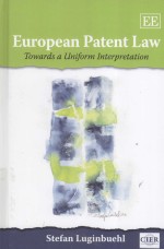 EUROPEAN <em>PATENT</em> LAW  TOWARDS A UNIFORM INTERPRETATION