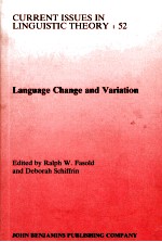 CURRENT ISSUES <em>IN</em> L<em>IN</em>GUISTIC <em>THEORY</em> 5<em>2</em>:LANGUAGE CHANGE AND VARIATION