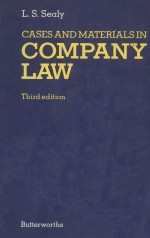 CASES <em>AND</em> <em>MATERIALS</em> IN COMPANY <em>LAW</em>  THIRD EDITI<em>ON</em>