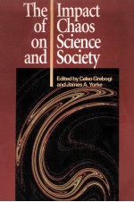 THE IMP<em>A</em>CT OF CH<em>A</em>OS <em>ON</em> <em>SCIENCE</em> <em>A</em>ND SOCIETY