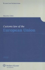 CUSTOMS <em>LAW</em> <em>OF</em> <em>THE</em> EUROPEAN UNION  <em>SECOND</em> REVISED <em>EDITION</em>