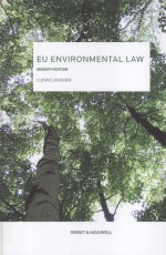 EU ENVIRONMENT<em>A</em>L <em>L<em>A</em>W</em>  SEVENTH <em>EDITION</em>