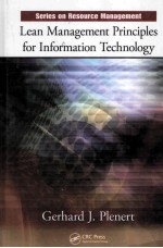 Lean <em>Management</em> Principles for <em>Information</em> Technology